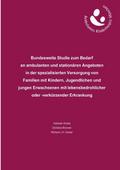 Bundesweite Studie zum Bedarf an ambulanten und st