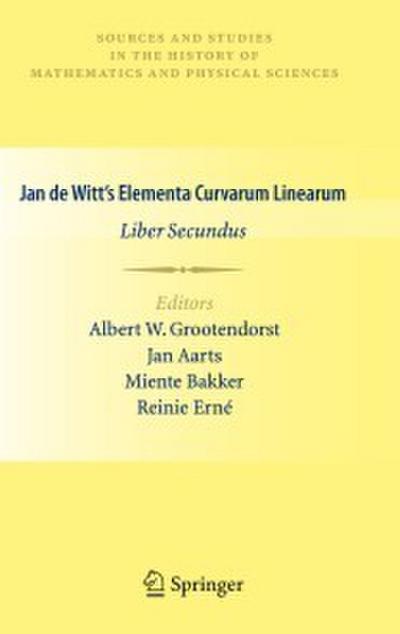 Jan de Witt’s Elementa Curvarum Linearum