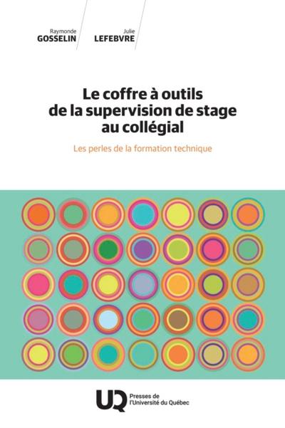 Le coffre a outils de la supervision de stage au collegial