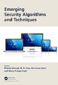 Emerging Security Algorithms and Techniques