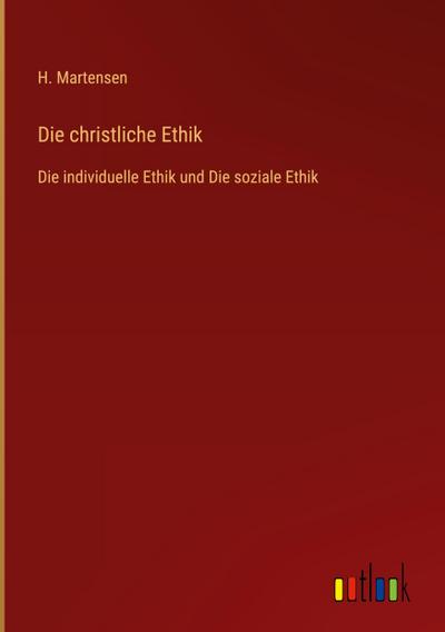 Die christliche Ethik
