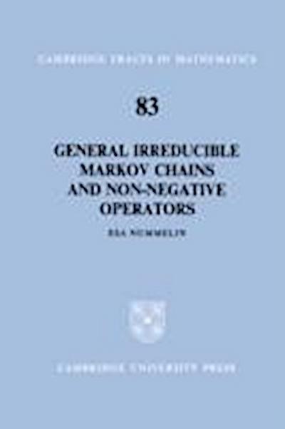 Esa Nummelin, N: General Irreducible Markov Chains and Non-N