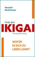 Finde dein IKIGAI