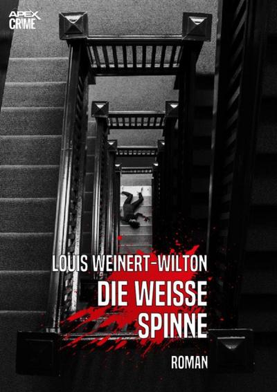 DIE WEISSE SPINNE