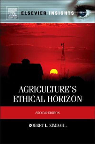 Agriculture’s Ethical Horizon