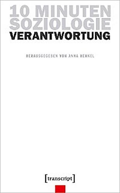 10 Minuten Soziologie: Verantwortung