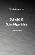 Schuld & Schuldgefühle