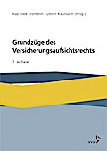 Grundzüge des Versicherungsaufsichtsrechts