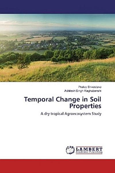 Temporal Change in Soil Properties