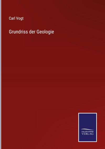 Grundriss der Geologie