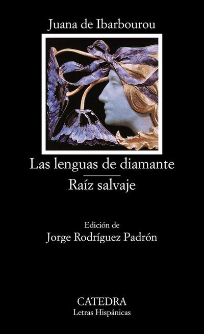 Las lenguas de diamante. Raíz salvaje