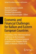 Economic and Financial Challenges for Balkan and Eastern European Countries