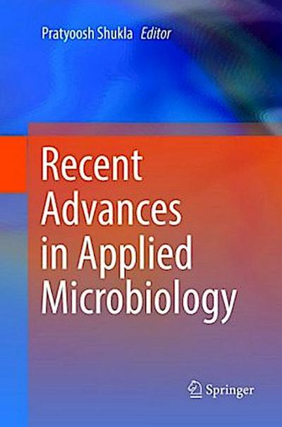 Recent advances in Applied Microbiology