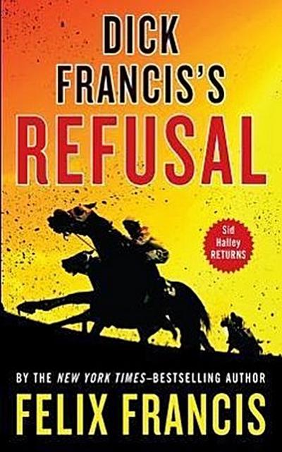 Dick Francis’s Refusal