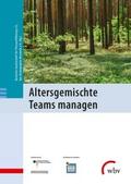 Altersgemischte Teams managen
