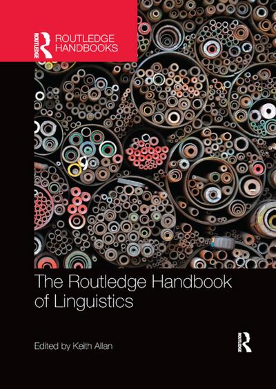 The Routledge Handbook of Linguistics