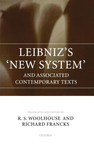 Leibniz’s ’New System’ and Associated Contemporary Texts