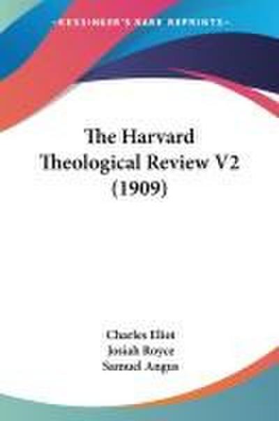 The Harvard Theological Review V2 (1909)