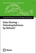Data Sharing - Datenkapitalismus by Default?
