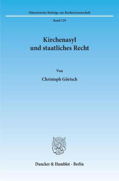 Kirchenasyl und staatliches Recht