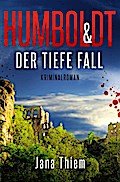 Humboldt und der tiefe Fall