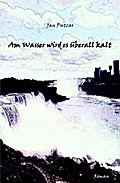 Am Wasser wird es überall kalt
