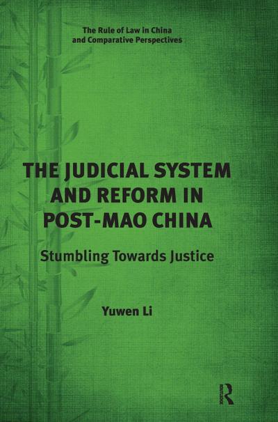 The Judicial System and Reform in Post-Mao China