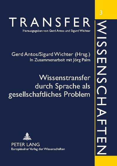 Wissenstransfer durch Sprache als gesellschaftliches Problem