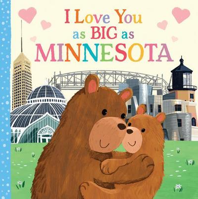 I Love You as Big as Minnesota