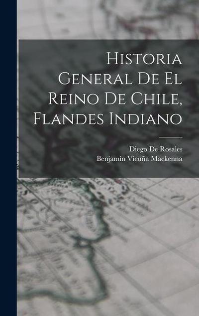 Historia General De El Reino De Chile, Flandes Indiano
