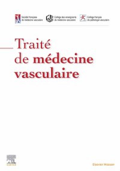 Traite de medecine vasculaire - Offre Premium
