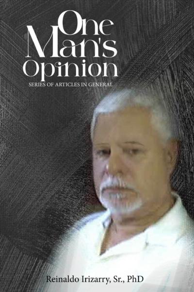 One Man’s Opinion