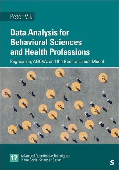 Data Analysis for Behavioral Sciences and Health Professions