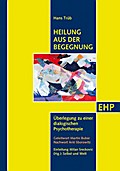 Heilung aus der Begegnung