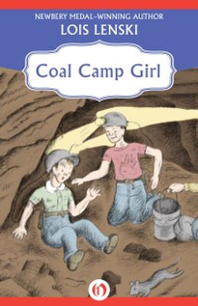Coal Camp Girl