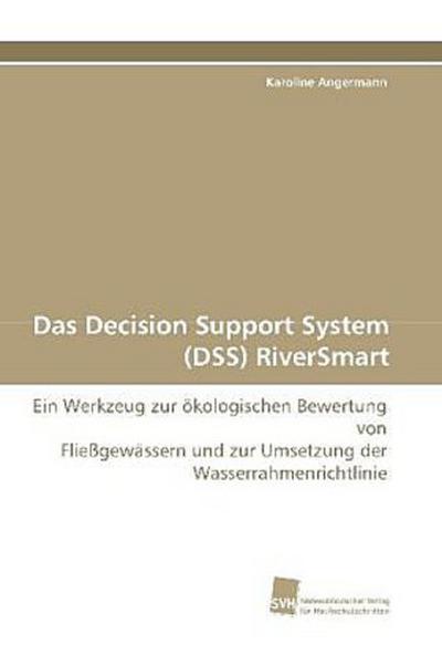 Das Decision Support System (DSS) RiverSmart