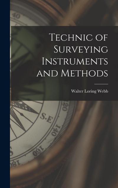 Technic of Surveying Instruments and Methods
