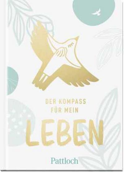 Der Kompass für mein Leben