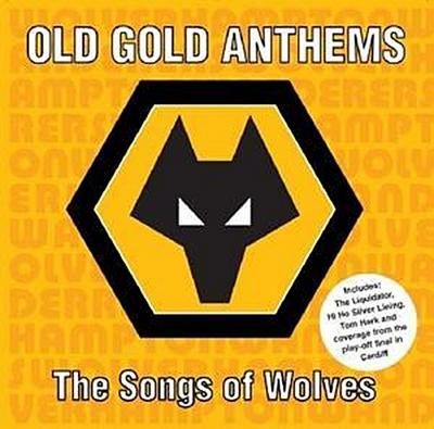 Various: Old Gold Anthems-Wolverhampton