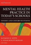 Mental Health Practice in Today’s Schools