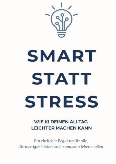 Smart statt Stress