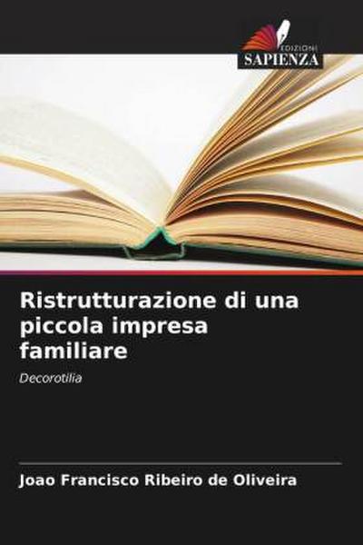 Ristrutturazione di una piccola impresa familiare