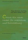 China: Ein neues Modell für Wachstum und Entwicklung