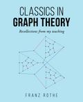 Classics in Graph Theory