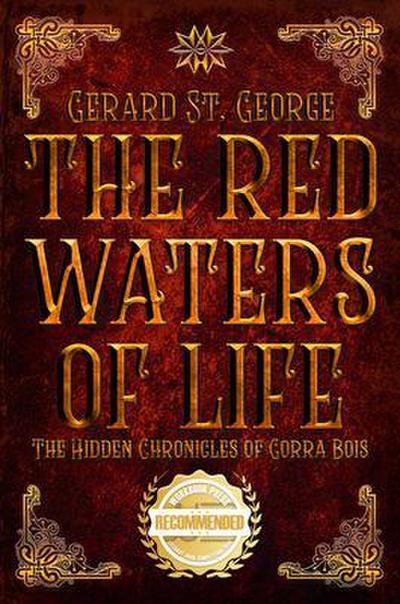 The Red Waters of Life