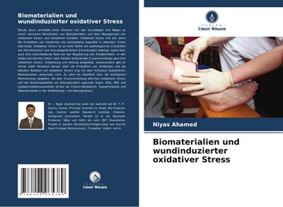 Biomaterialien und wundinduzierter oxidativer Stress