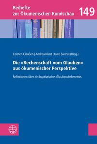 Die ’Rechenschaft vom Glauben’ aus ökumenischer Perspektive