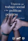 Tópicos del Trabajo Social y las políticas públicas