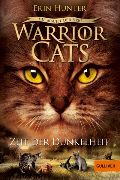 Warrior Cats - Die Macht der drei. Zeit der Dunkelheit: Staffel III, Band 4 (Warrior Cats, Staffel 3: Die Macht der Drei, 4)