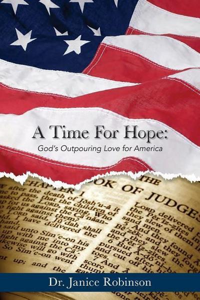 A Time for Hope: God’s Outpouring Love for America